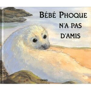 bebe-phoque-n-a-pas-d-amis-grund-d-31-9359